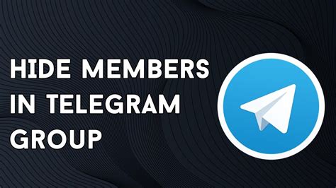 How to Hide Telegram Group Members